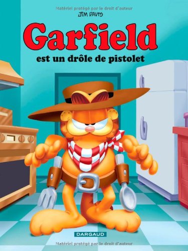 GARFIELD N° 23 - GARFIELD EST UN DRÔLE DE PISTOLET