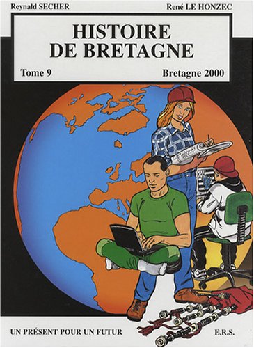 HISTOIRE DE LA BRETAGNE N° 9 - BRETAGNE 2000
