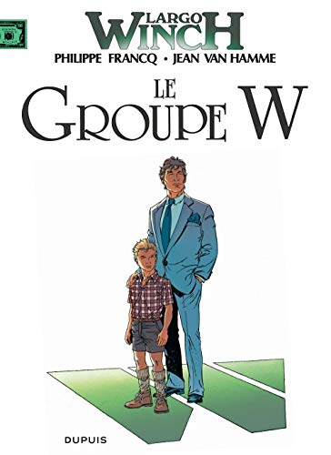 LE LARGO WINCH N°2.GROUPE W