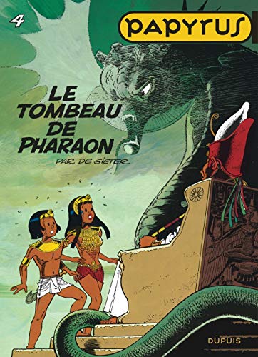 LE PAPYRUS N° 4 - TOMBEAU DE PHARAON