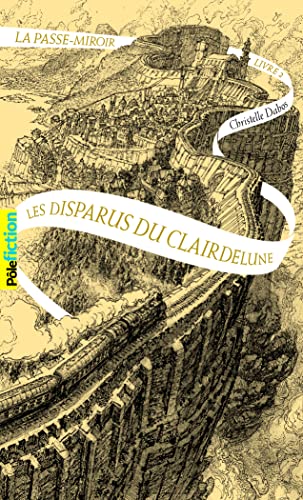 LA PASSE- MIROIR N°2.DISPARUS DU CLAIRDELUNE (LES)
