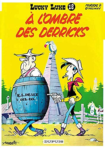 LUCKY LUKE N° 18 -  À L'OMBRE DES DERRICKS