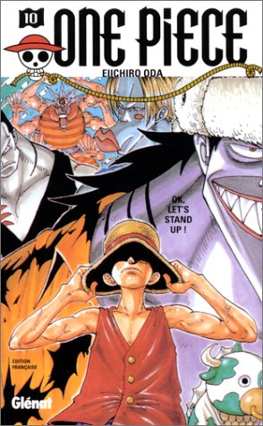ONE PIECE N° 10 - OK, LET'S STAND UP!