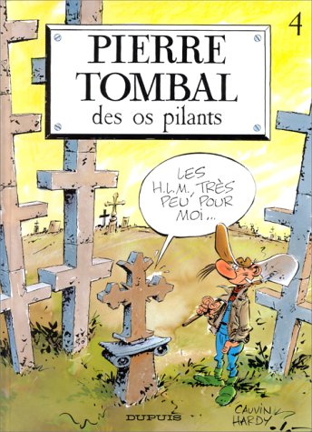 PIERRE TOMBAL N° 4 - DES OS PILANTS