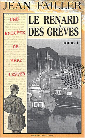 RENARD DES GRÈVES (LE) TOME 1
