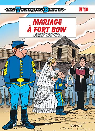 TUNIQUES BLEUES N° 49 - MARIAGE À FORT BOW