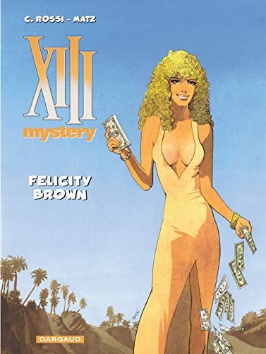 XIII MYSTERY N°9.FELICITY BROWN